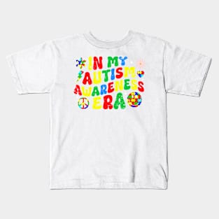 In my autism awareness era Autism Awareness Gift for Birthday, Mother's Day, Thanksgiving, Christmas Kids T-Shirt